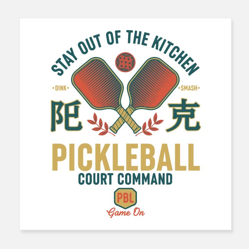 Pickleball Funny Player Kitchen Court Command Poster 8" x 8" (20x20 cm)