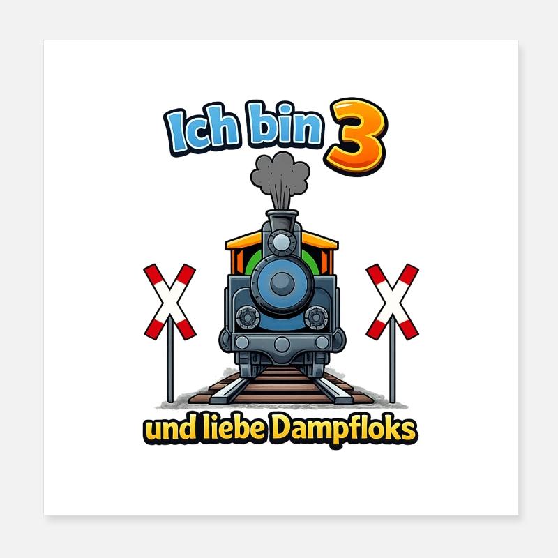 Ich bin 3 und liebe Dampfloks Poster 20x20 cm