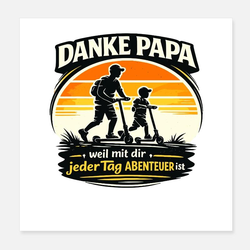 Danke Papa weil mit dir jeder Tag Abenteuer ist Poster 20x20 cm