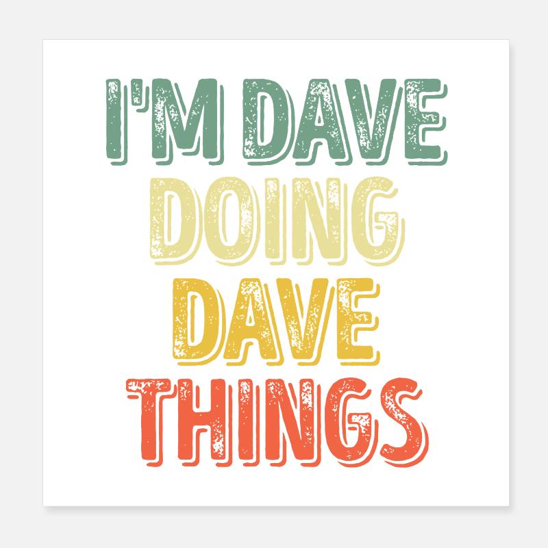 Dave faisant des choses de Dave Poster 20 x 20 cm