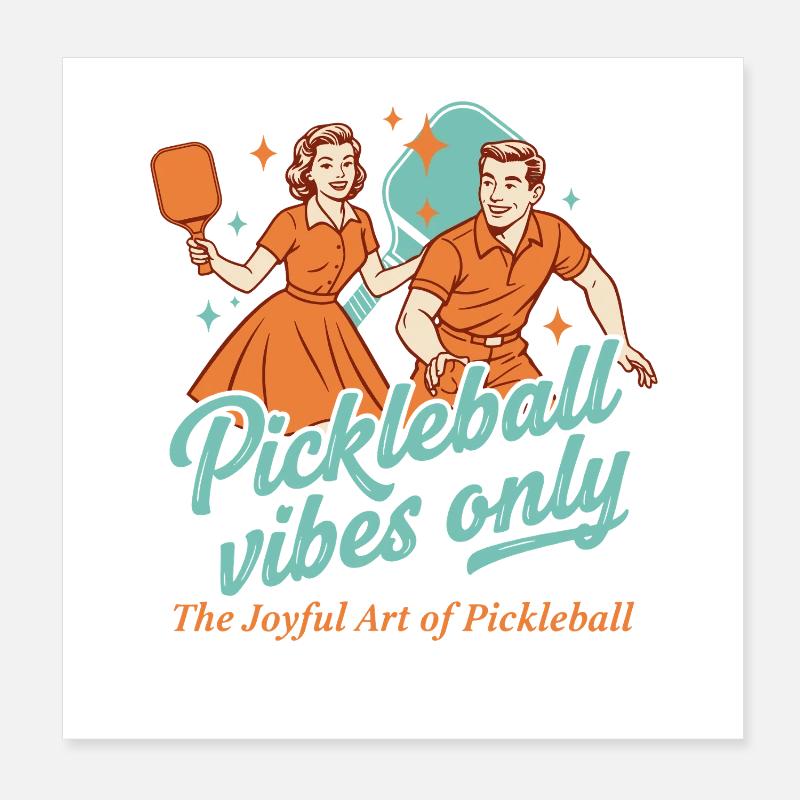 Pickleball Vibes Only Funny Player Pickle Ball Poster 8" x 8" (20x20 cm)