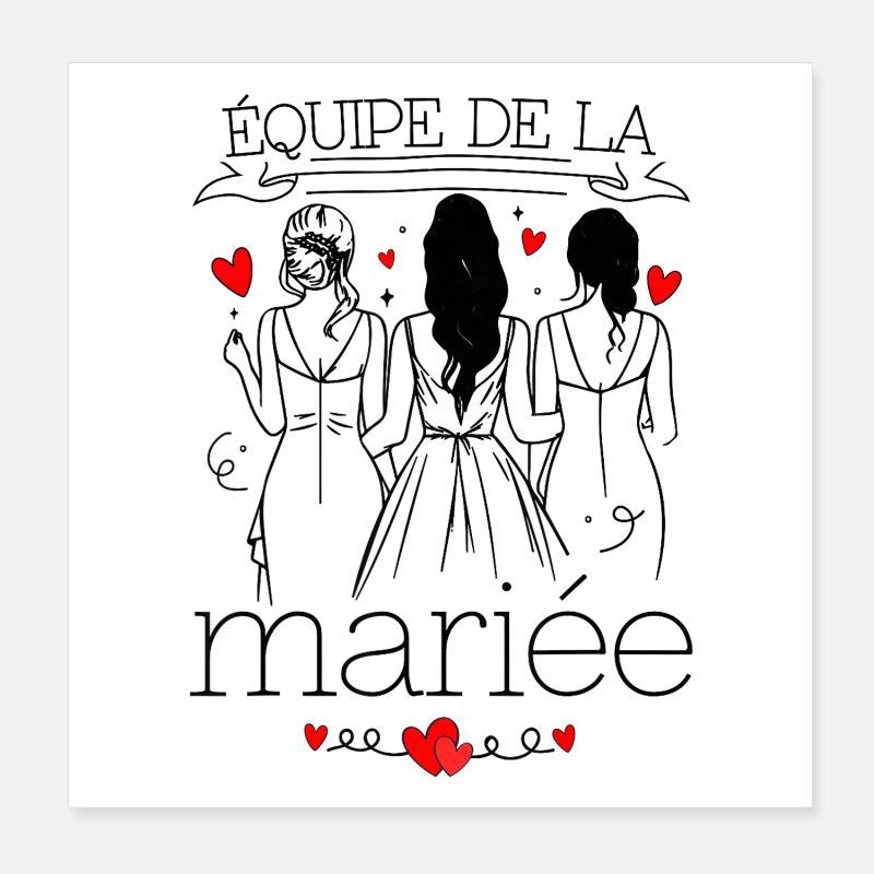 Bride Team Surprise Girlfriends Team Bride EVJF Poster 20 x 20 cm