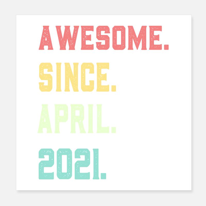 Großartig seit April 2021 - Poster 20x20 cm - Weiß