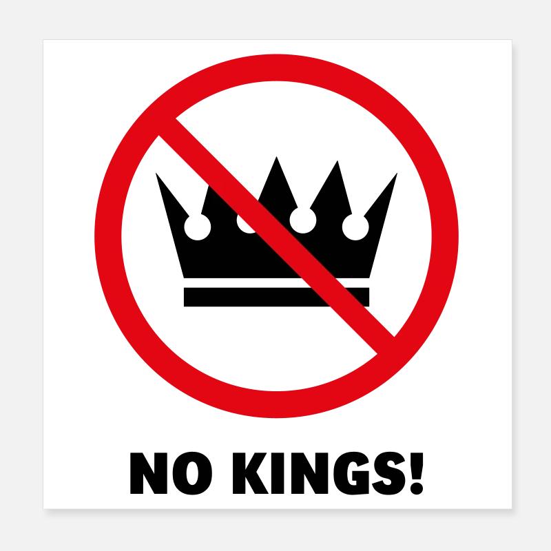 No Kings! (Protest Design / POS 2C) Poster 8" x 8" (20x20 cm)