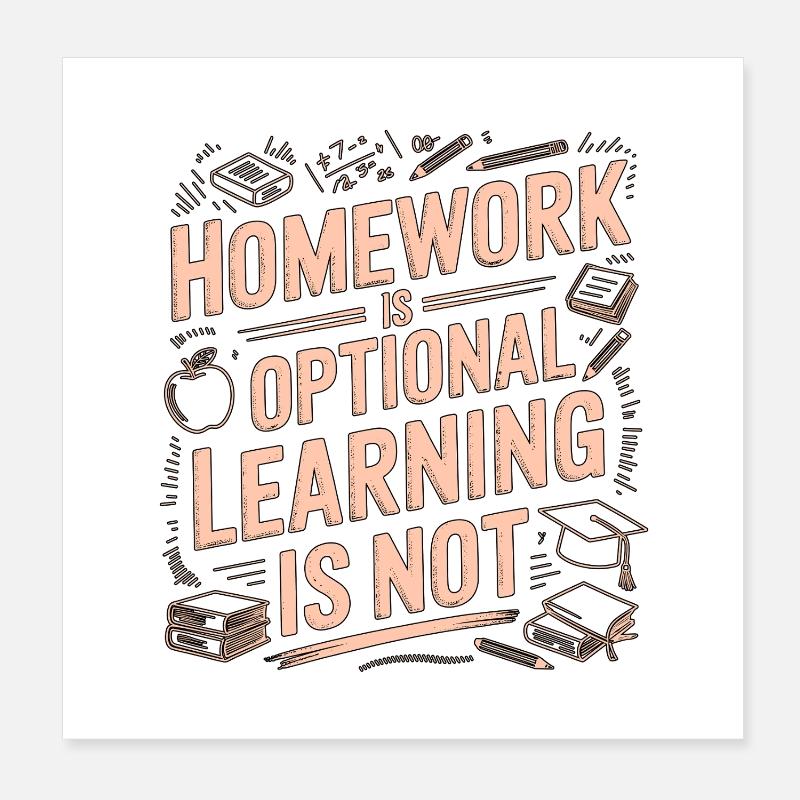 Les devoirs d’enseignant de lycée sont un enseignement optionnel Poster 20 x 20 cm