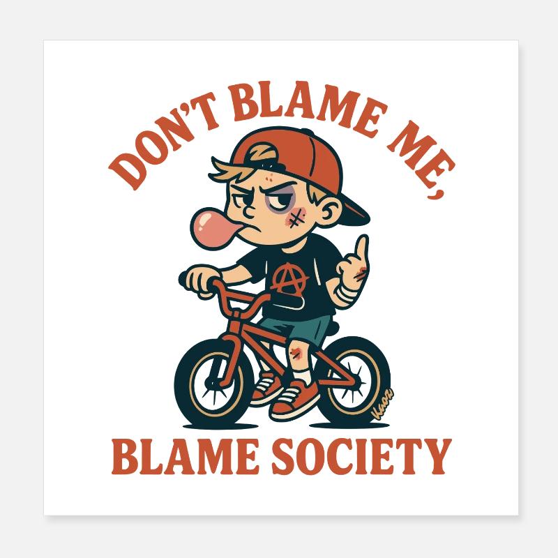 Ne blâme pas la société Poster 20 x 20 cm