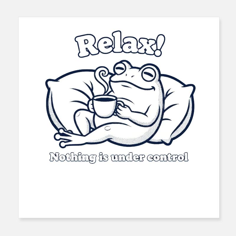 Relax! Frog with coffee Poster 8" x 8" (20x20 cm)
