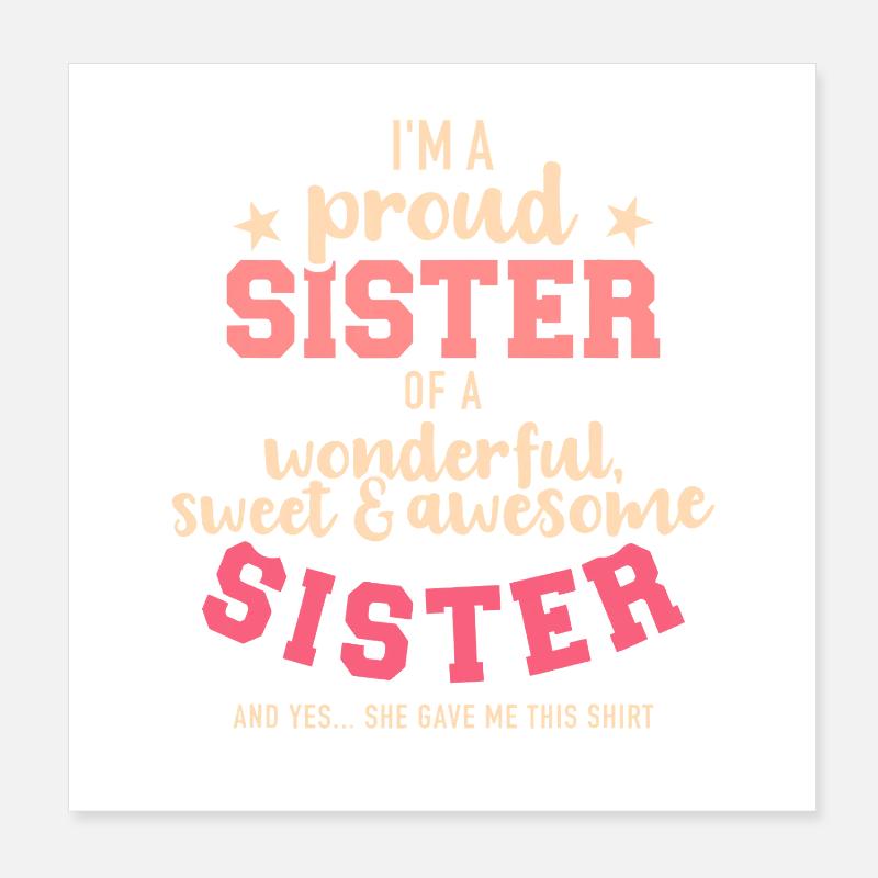 Stolzes Schwester-Grafik-T-Shirt Poster 20x20 cm