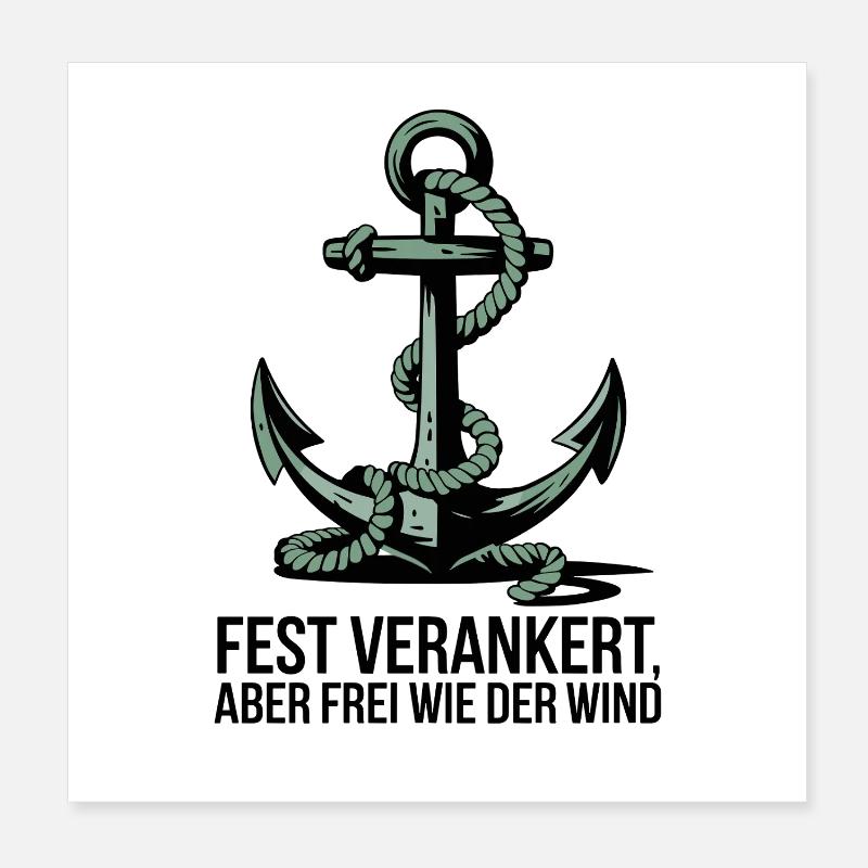  Fest Verankert Aber Frei Wie Der Wind Maritimer Poster 20x20 cm