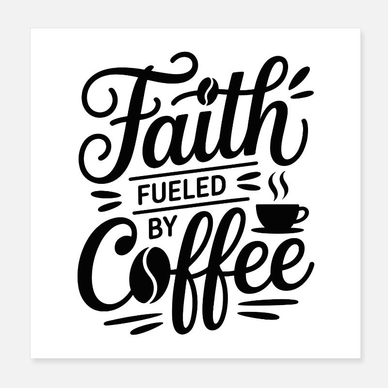 Foi alimentée par le café, le café : l’amour de la phrase Poster 20 x 20 cm