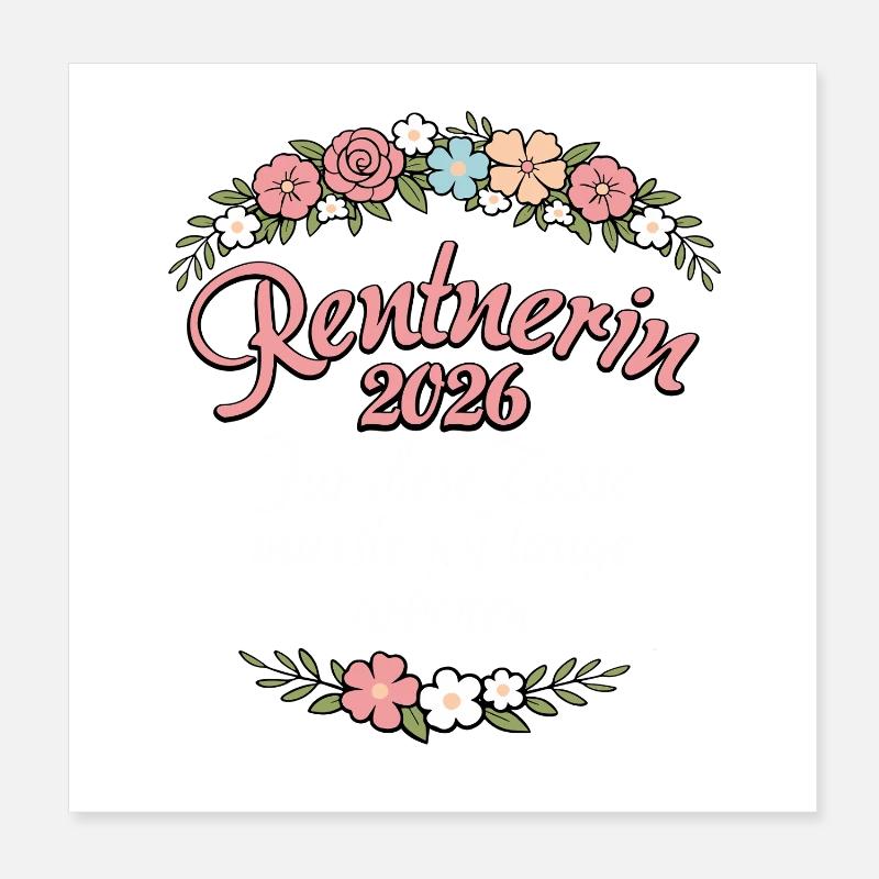 Rente | Retraité 2026 | Retraite Poster 20 x 20 cm