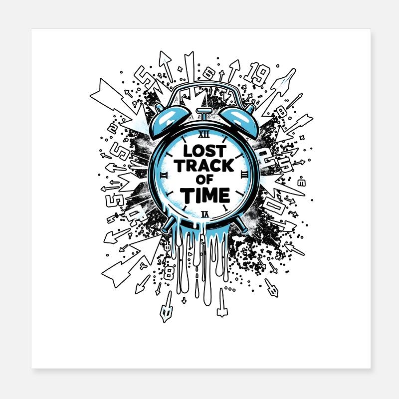 Perdu de notion du temps Cécité temporelle Poster 20 x 20 cm