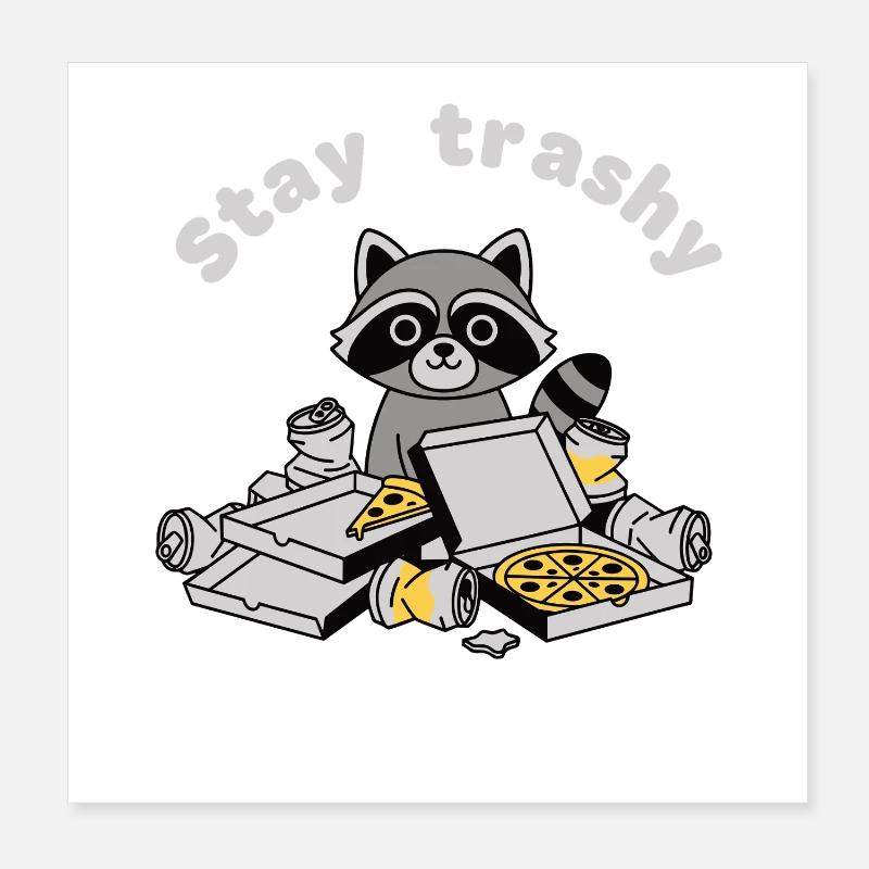 Reste un raton laveur trashy pizza panda trash Poster 20 x 20 cm