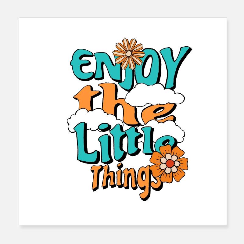 Profite des petites choses Poster 20 x 20 cm