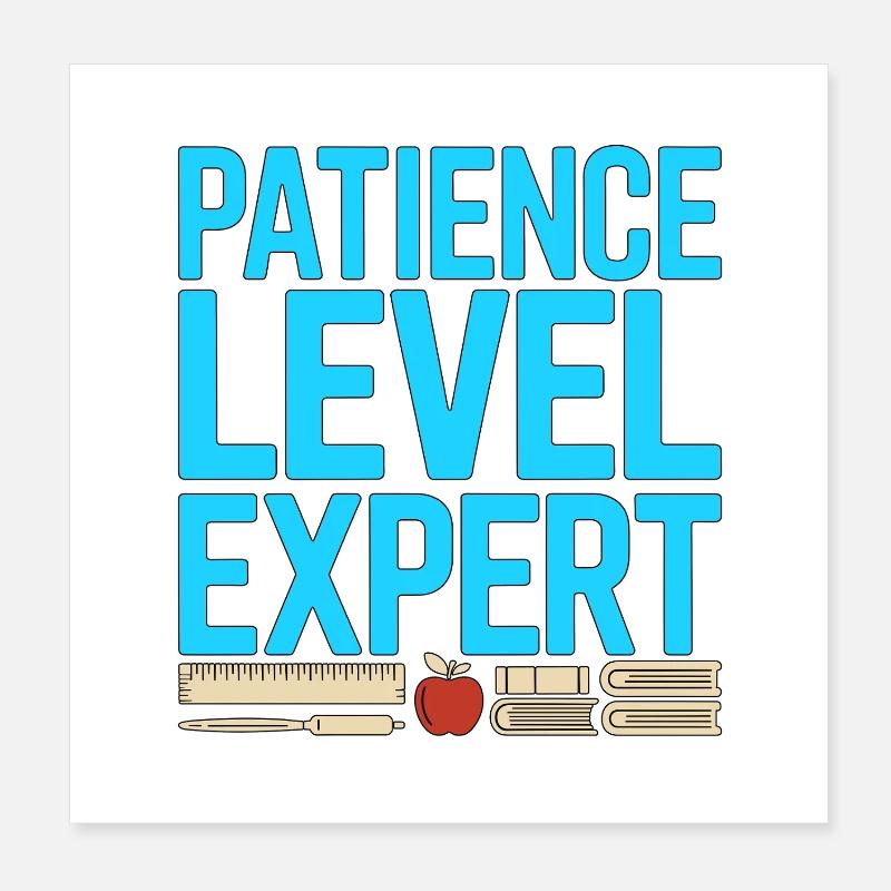 Enseignant principal Niveau de patience Éducateur expert Poster 20 x 20 cm