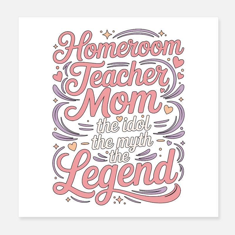 Maman professeure principale L’idole Le conseiller de classe Poster 20 x 20 cm