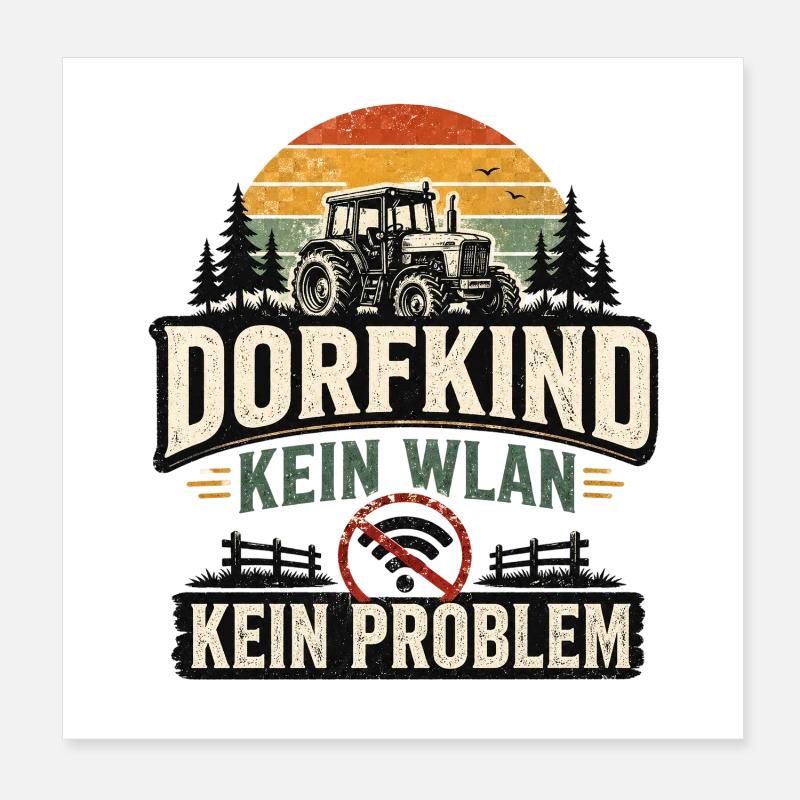 Dorfkind Kein WLAN Kein Problem Poster 20x20 cm