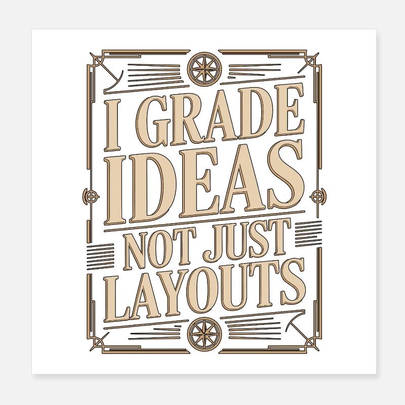 Designer Educator I Grade Ideas Design Instructor Poster 20x20 cm