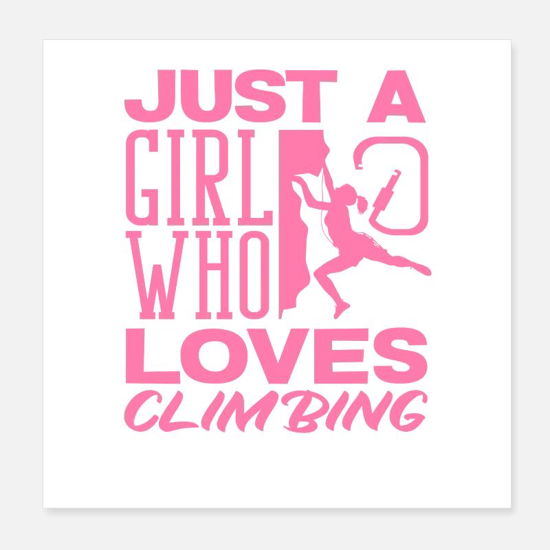 Ein Mädchen das Klettern liebt Pink Poster 20x20 cm