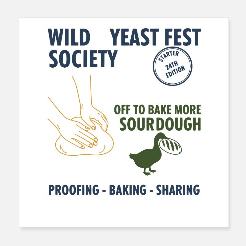 Sauerteig-Wildhefefest Gesellschaft backt weiter Poster 20x20 cm