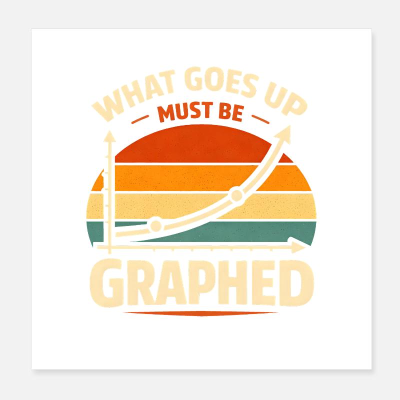 Ce qui monte est tracé | Data Nerd Poster 20 x 20 cm