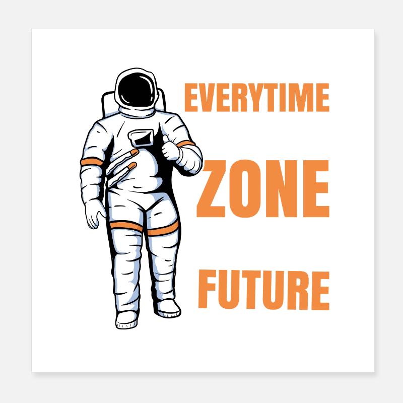 Everytime Zone Future Astronaut Space Graphic Poster 20x20 cm