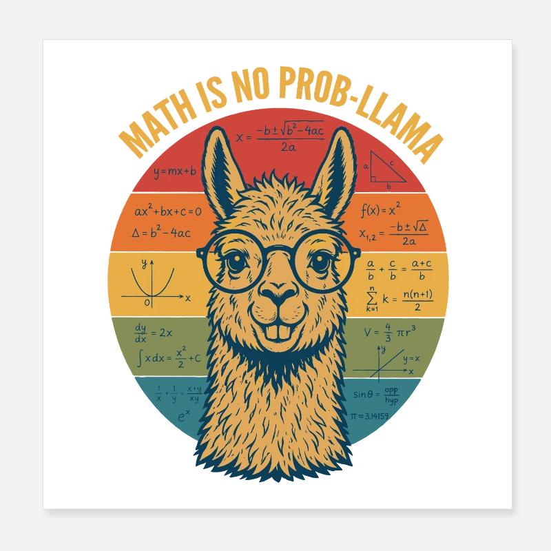 Math Is No Prob-Llama Math Teacher Shirt Poster 8" x 8" (20x20 cm)