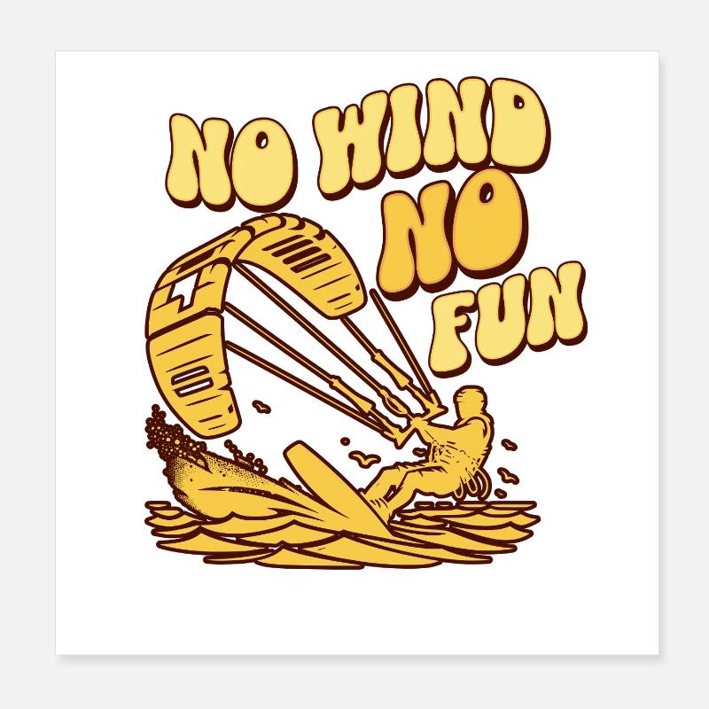 No Wind No Fun Poster 20x20 cm
