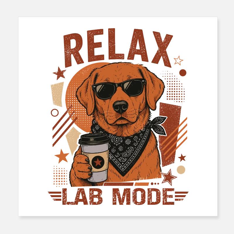 Labrador Relax Lab Mode Shirt Poster 20x20 cm