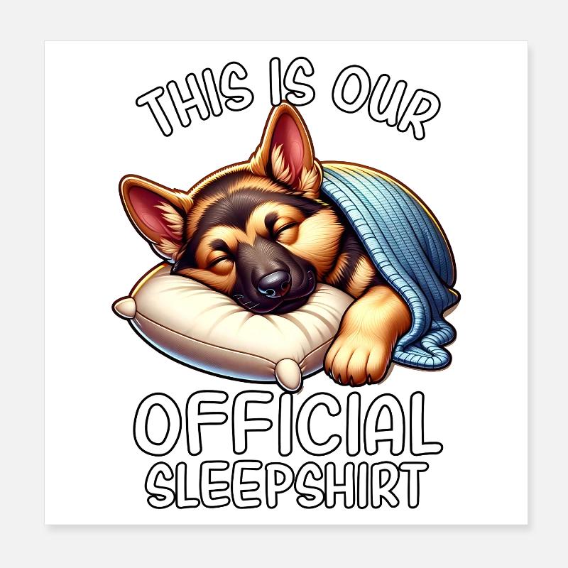Funny German Shepherd Sleep Shirt Poster 8" x 8" (20x20 cm)