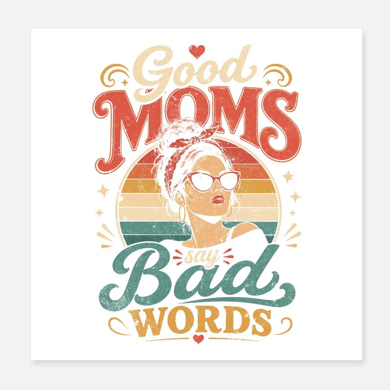Brave moms say swear words Poster 8" x 8" (20x20 cm)