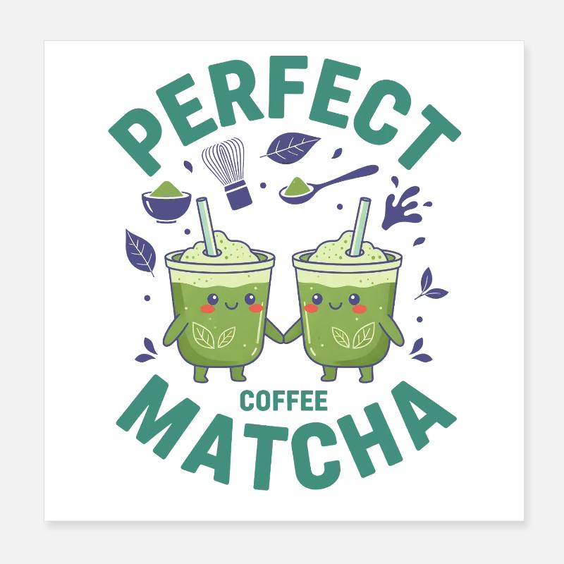 Parfait Coffee Matcha Thé Vert Matcha Lover Poster 20 x 20 cm