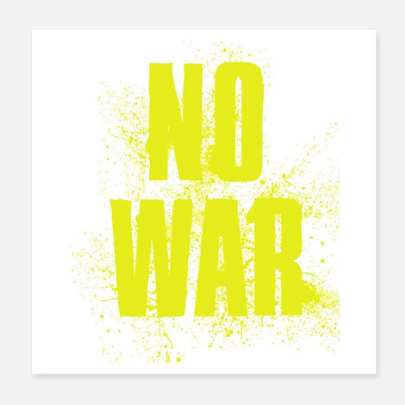 NO WAR – Statement for peace against war Poster 8" x 8" (20x20 cm)