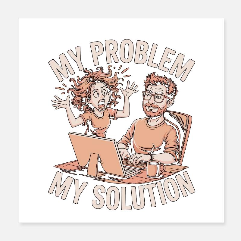 Graphic Designer My Problem My Pictogram Dad Mom Poster 8" x 8" (20x20 cm)