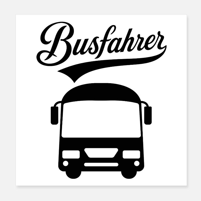 Occupation Bus Driver Text Design by Bus Poster 8" x 8" (20x20 cm)