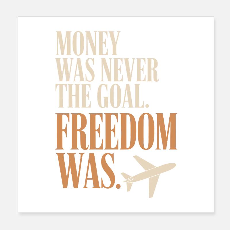 Objectif financier Esprit de liberté Entrepreneur Liberté Poster 20 x 20 cm