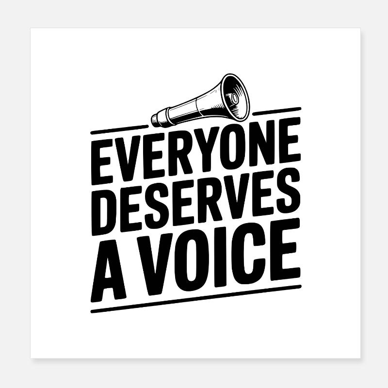 Jeder verdient eine Stimme Poster 20x20 cm