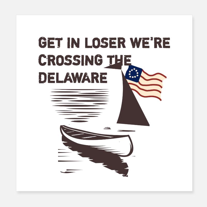 Monte, loser, on traverse le Delaware Poster 20 x 20 cm