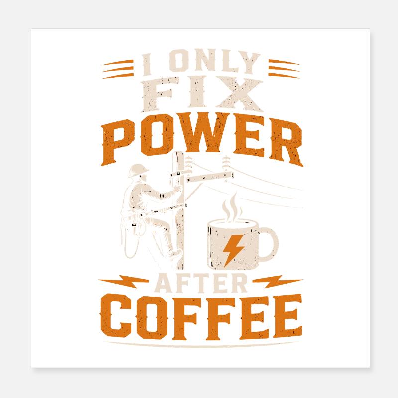 Electrician Coffee Voltage Cable Technology Poster 8" x 8" (20x20 cm)