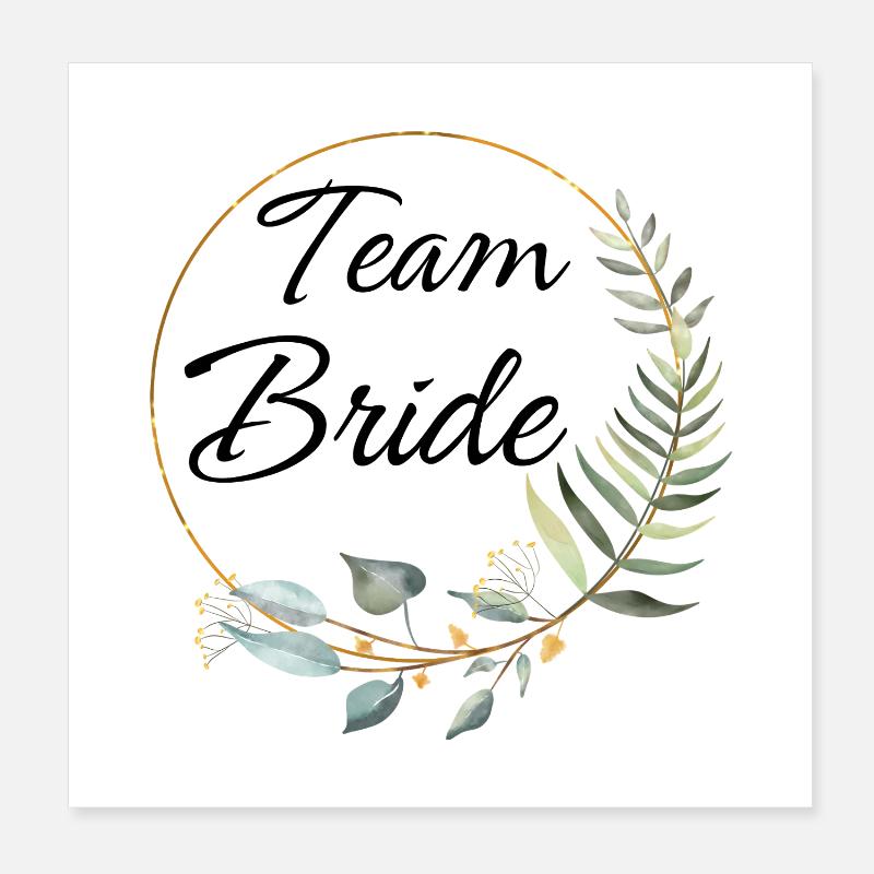 Team Bride Matching Poster 8" x 8" (20x20 cm)