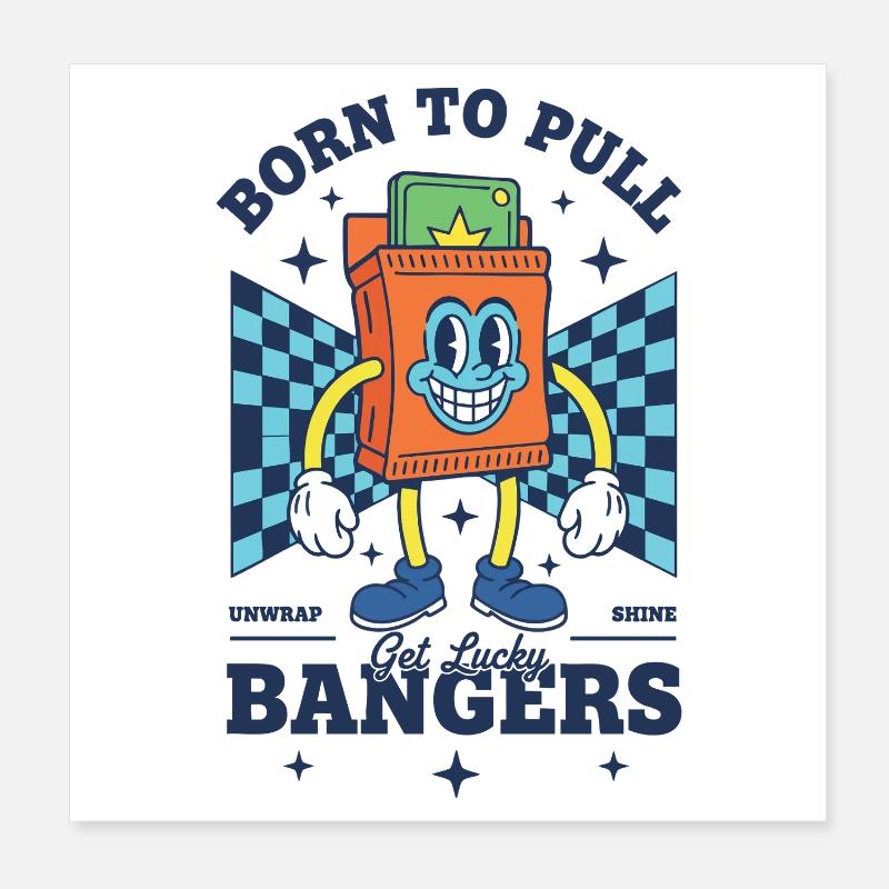 Born To Pull Bangers Get Lucky Sammelkarten-Pack Poster 20x20 cm