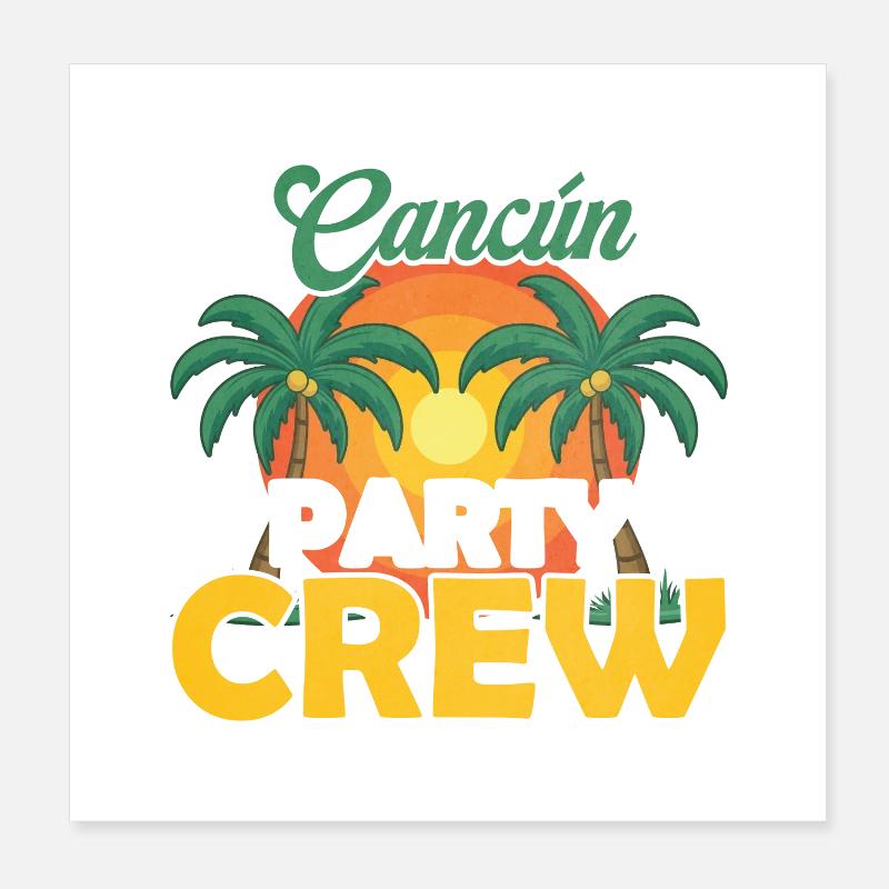 Cancun Party Crew Poster 20x20 cm