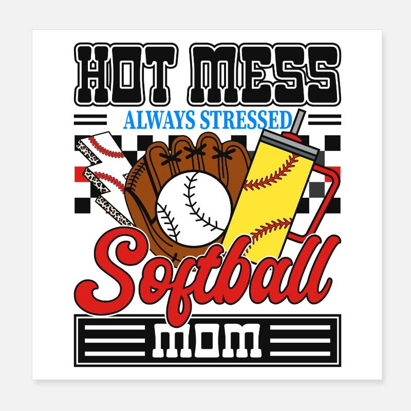 Stressed Softball Mom Poster 8" x 8" (20x20 cm)