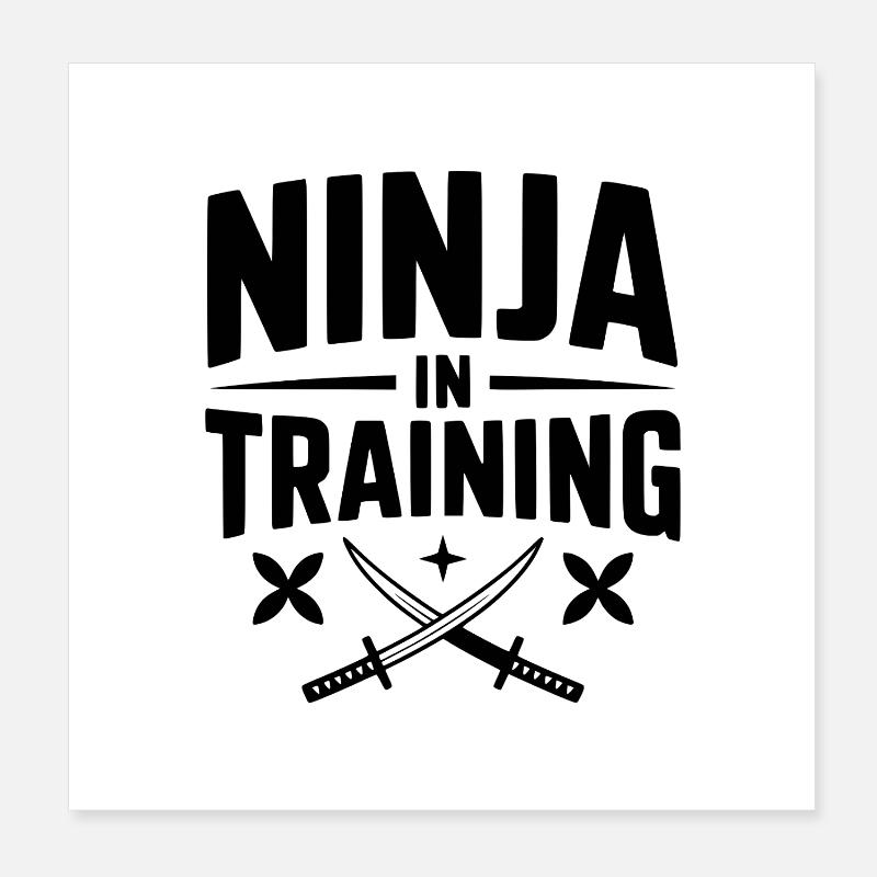 Ninja In Training Poster 8" x 8" (20x20 cm)