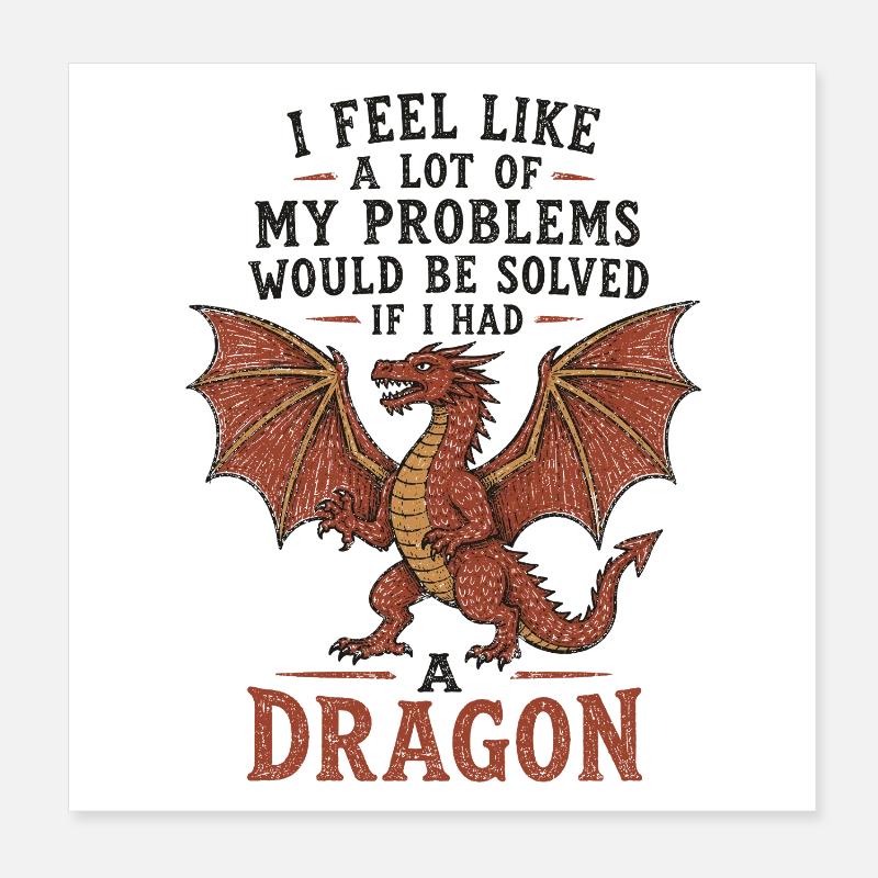 Problems Solved If I Had a Dragon Poster 8" x 8" (20x20 cm)