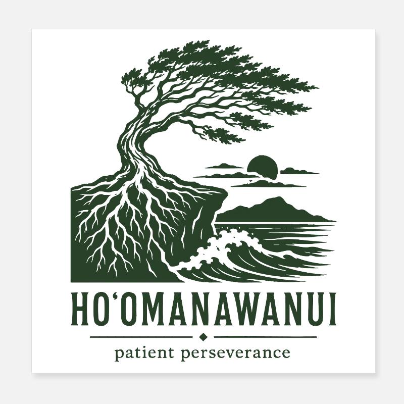 Hoomanawanui Patience Poster 8" x 8" (20x20 cm)