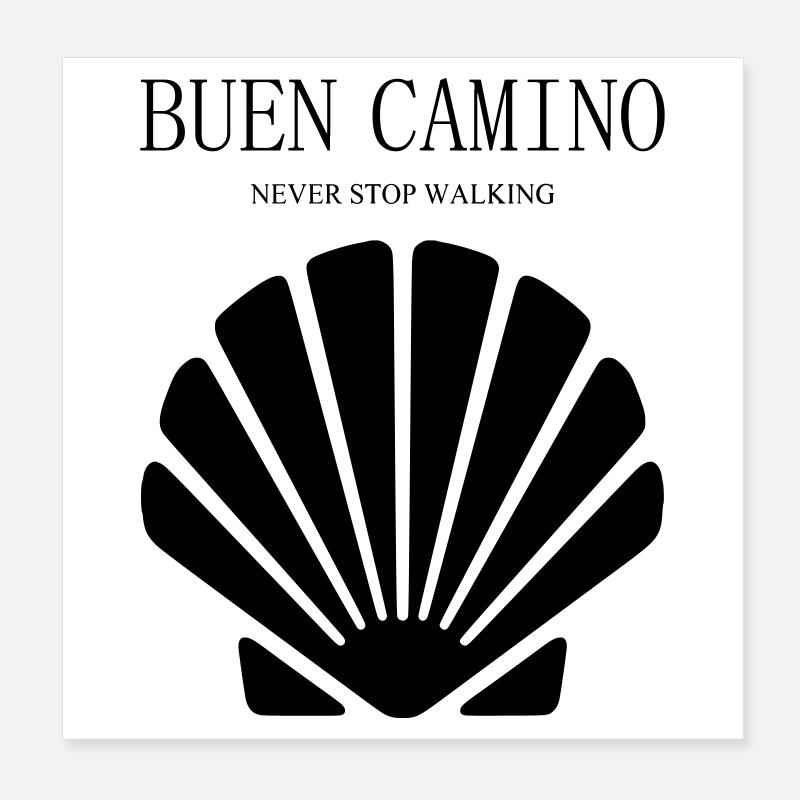 Buen Camino Never Stop Walking Poster 8" x 8" (20x20 cm)
