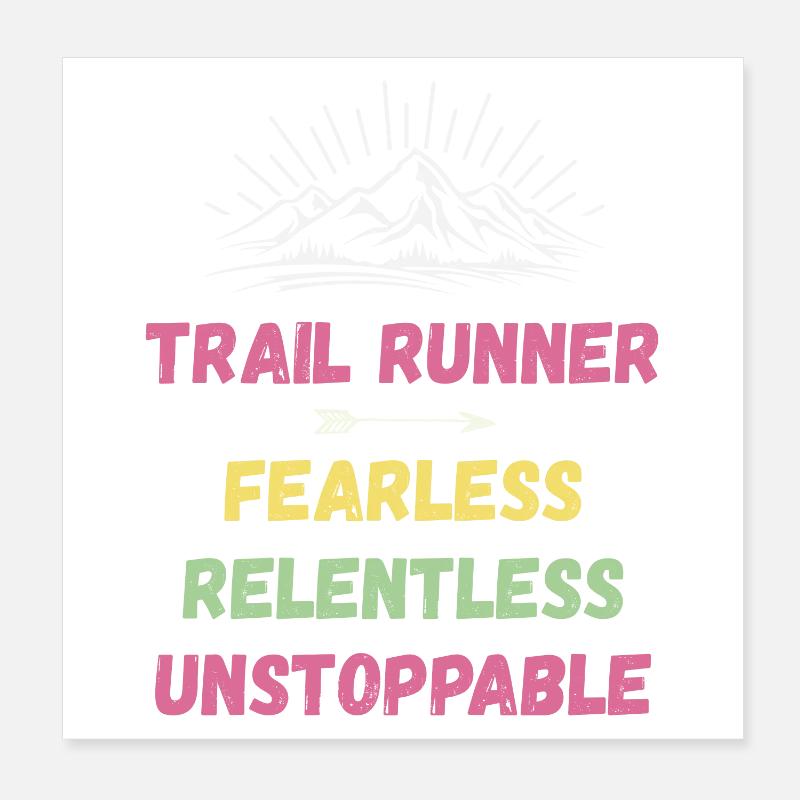 Trail Runner - Intrépide. Implacable. Imparable. Poster 20 x 20 cm