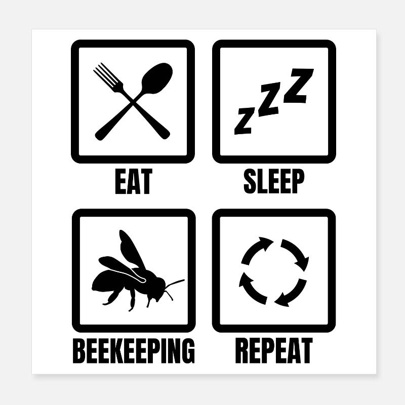 Beekeeper routine Poster 8" x 8" (20x20 cm)