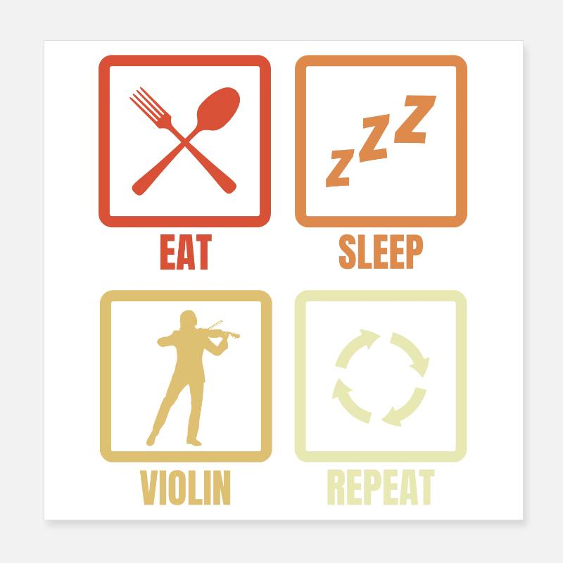 Manger Sommeil Violon Répéter Poster 20 x 20 cm
